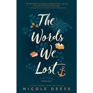 The Words We Lost -- Nicole Deese, Paperback