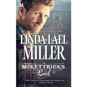 USED-McKettrick's Luck by Miller, Linda Lael (Mass Market Paperback)