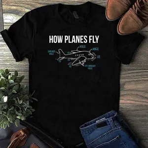 How Planes Fly Funny Aerospace Engineer Engineering   T-Shirt