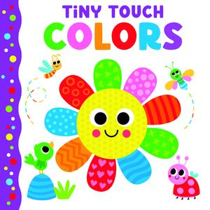 USED-Tiny Touch Colors by Kidsbooks Publishing (Board book)