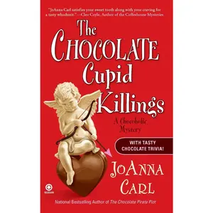 USED-The Chocolate Cupid Killings: A Chocoholic Mystery by Carl, Joanna (Mass Market Paperback)