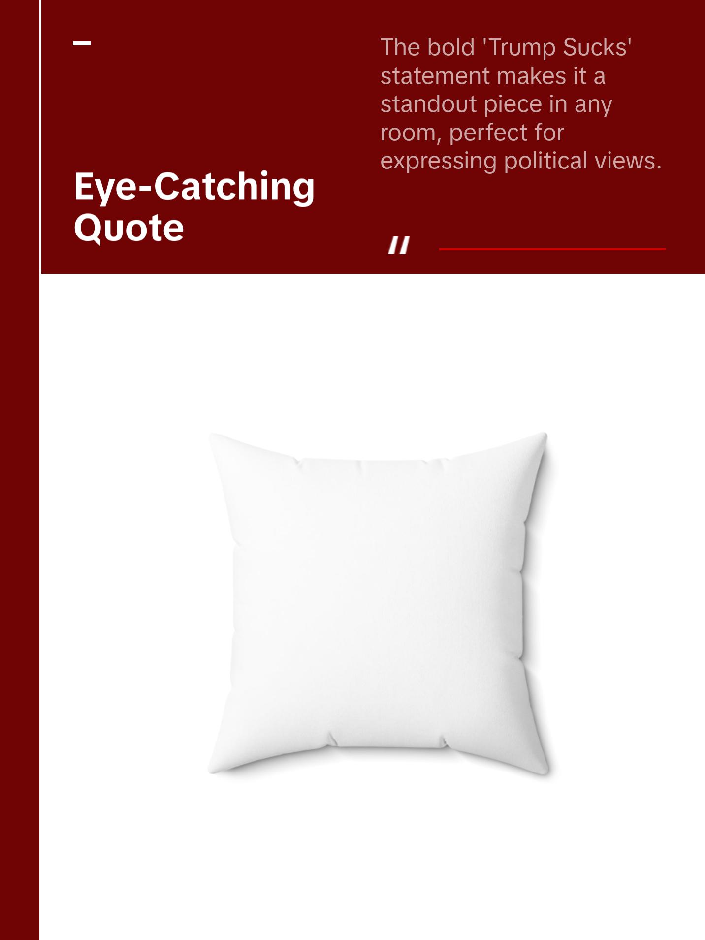 Trump Sucks | Spun Polyester Square Pillow