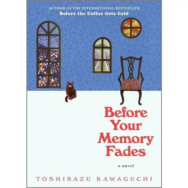 Before Your Memory Fades (Original)