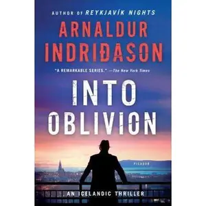 USED-Into Oblivion: An Icelandic Thriller by Indridason, Arnaldur (Paperback)