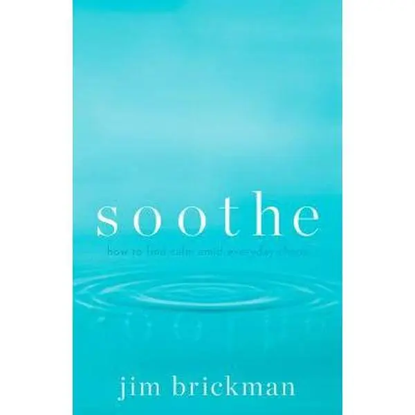 USED Book - Soothe: How to Find Calm Amid Everyday Chaos by Brickman, Jim (Hardcover) - english
