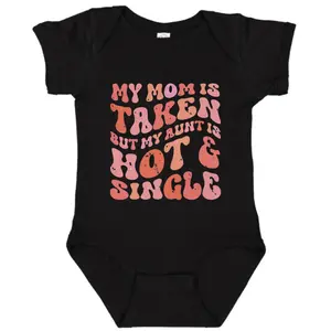 My Aunt Is Hot And Single Onesie, Pregnancy Announcement Gift, Cotton Baby Clothes, Funny Bodysuit