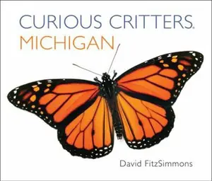 USED-Curious Critters Michigan by Fitzsimmons, David (Unknown)