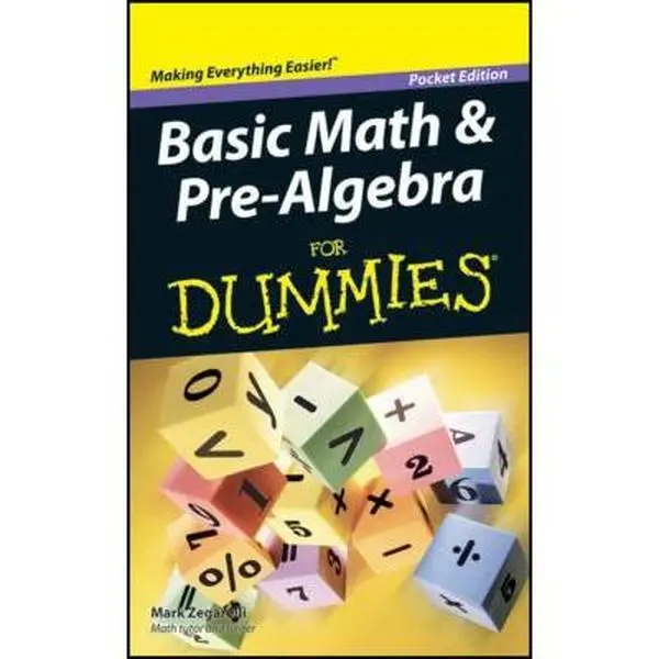 USED Book - Basic Math & Pre-Algebra for Dummies by Mark Zegarelli (Hardcover) - English