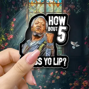 Funny Meme Sticker Vinyl Decal, How About 5 Cross Your Lips Design, Perfect for Car & Home Decoration, Unique Gift Idea