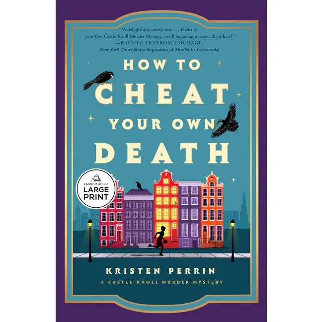 How to Cheat Your Own Death by Kristen Perrin (Paperback)