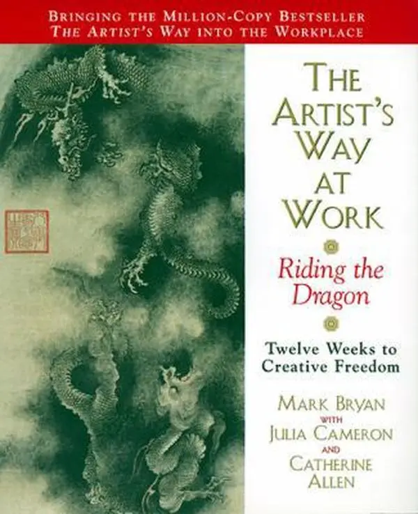 Used Books - Bestseller The Artist's Way at Work: Riding the Dragon (Paperback) by Mark Bryan - English, Like New, for Business Growth & Career Development, Creative Freedom