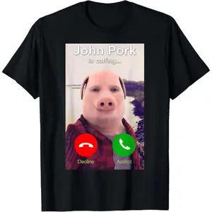 John Pork is Calling Shirt T-Shirt