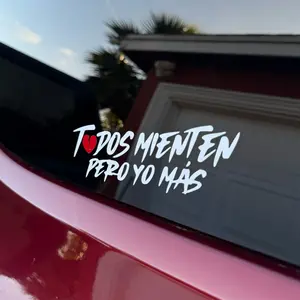 Todos Mienten Pero Yo Mas Vinyl Decal Sticker car stickers