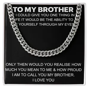 To My Brother -Cuban Link Chain-"See Yourself Through My Eyes" Brother Gift