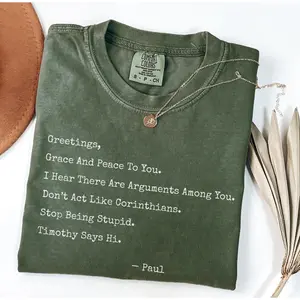 Comfort Colors Funny Christian T-Shirt, Paul Letter Bible Verse Shirt, Sarcastic Religious Shirt, Apostle Paul Funny Tee, If Paul Were Here