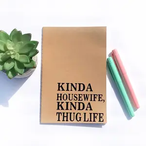 Kinda Housewife, Kinda Thuglife notebook
