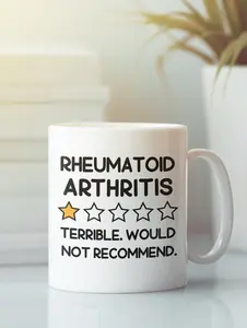 Rheumatoid Arthritis Gift Mug, Funny Arthritis Coffee Cup, One Star Review Terrible Would Not Recommend, Disorder Sympathy Get Well Hospital #486