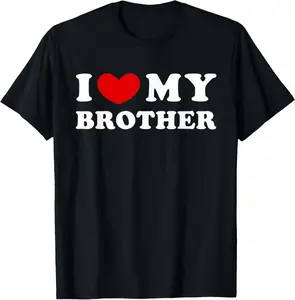 100% Cotton I Love My Brother, I Heart My Brother T-Shirt