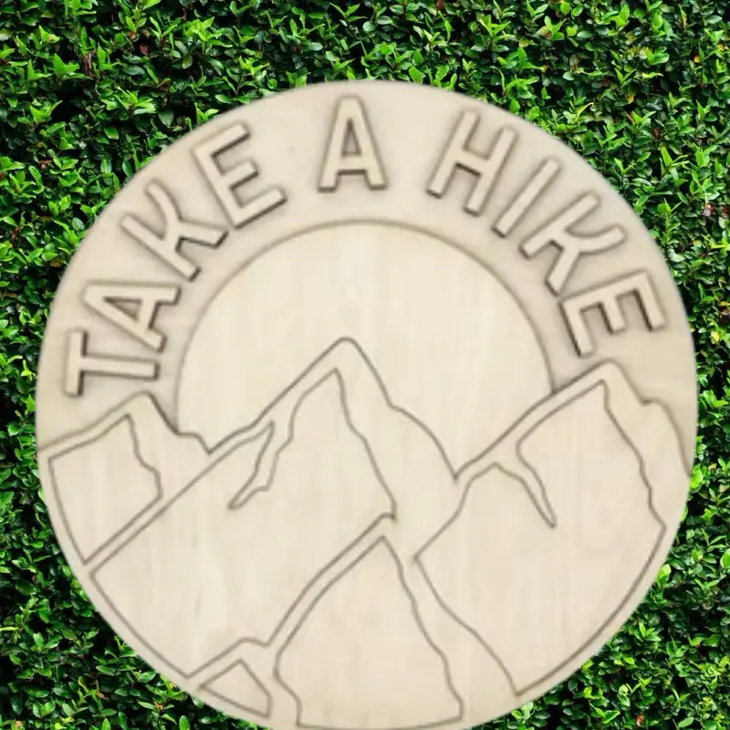 “Take a Hike” Mountain Wood Blank – Round