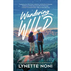 Wandering Wild: A Novel by Lynette Noni