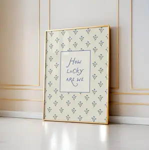 How Lucky Are We Print, Whimsical Cottagecore Quote Wall Art, Unframed