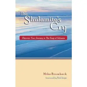 USED-The Shulamite's Cry by Mike D Brumback (Paperback)