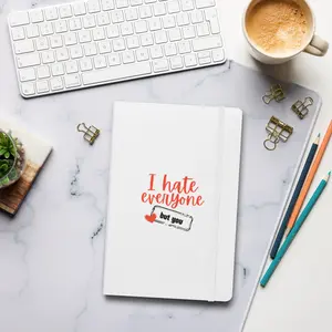 I Hate Everyone But You Valentine's Day Funny Hardcover bound notebook