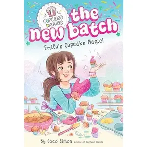 Emily's Cupcake Magic! -- Coco Simon, Paperback