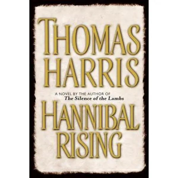 Used Literature Book - Hannibal Rising by Thomas Harris, Fiction Books, Hardcover English Edition, 1.32 lbs, Very Good Condition - About Our Used Condition Ratings