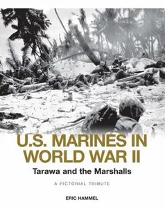 USED-U.S. Marines in WWII: Tarawa and the Marshalls by Eric Hammel (Hardcover)