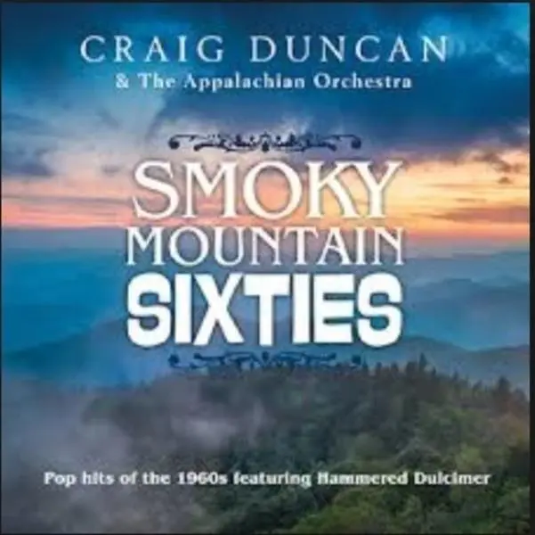 Craig Duncan - Smoky Mountain Sixties  [COMPACT DISC - CD]