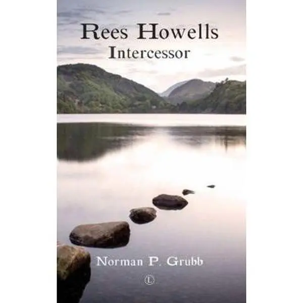 USED-Rees Howells: Intercessor by Norman Grubb (Paperback)