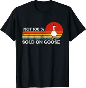 Not 100% Sold on Goose T-Shirt - Joelalbe Shop 76B09SX8PD5P