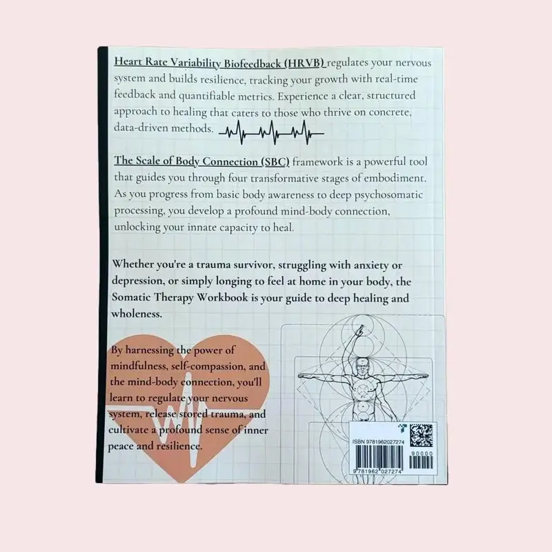 Somatic Therapy Workbook Exercises to Treat Trauma, Complex PTSD and Dissociation: Mindfulness, Self-Compassion, and the Mind-Body Approach to Reduce Stress and Heal Trauma Somatic Therapy Workbook Exercises to Treat Trauma, Complex PTSD and Dissociation: Mindfulness, Self-Compassion, and the Mind-Body Approach to Reduce Stress and Heal Trauma