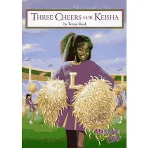 USED-Three Cheers For Keisha (Magic Attic Club) by Teresa Reed (Paperback)