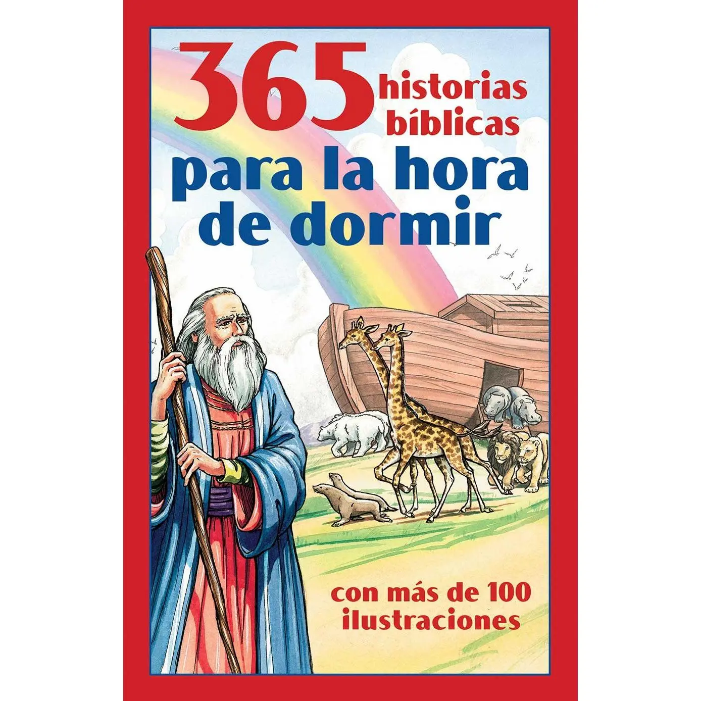 365 Nights of Bible Stories for Bedtime: Children's Book with 100+ Illustrations, Spanish Edition (Children's Literature & Art)
