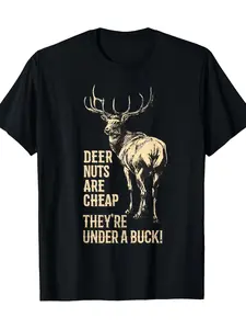 Humorous Deer Hunting T-Shirt |   Deer Nuts Are Cheap, They're Under a Buck! Funny Graphic Print, Soft & Breathable, Lightweight & Comfortable, Unisex Crew Neck Short Sleeve Tee for Casual, Vintage Style, Regular Fit, Perfect for Adults