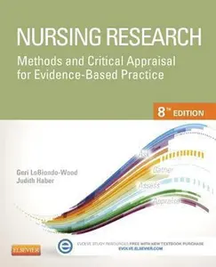 USED-Nursing Research: Methods and Critical Appraisal for Evidence-Based Practice (Nursing Research: Methods, Critical Appraisal & Utilization) by Geri LoBiondo-Wood PhD  RN  FAAN (Paperback)