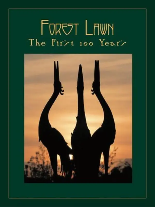 USED-Forest Lawn: The first 100 years by Laura Kath (Paperback)