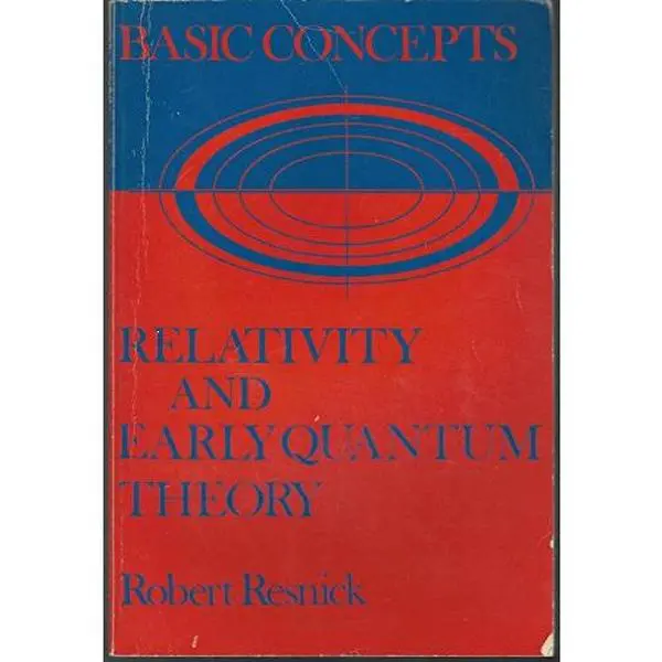 USED Book - Basic Concepts in Relativity and Early Quantum Theory by Robert Resnick (Paperback) - english