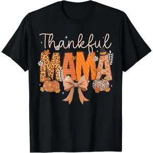 Winter Outfits Thankful Mama Coquette Bows Mom Fall Thanksgiving Women T-Shirt