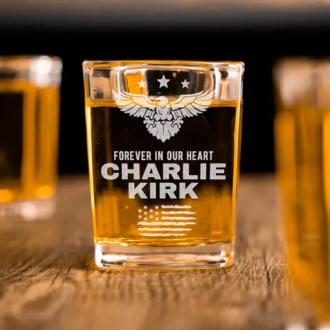 Charlie Kirk Memorial Shot Glass – Forever in Our Heart – Patriotic Whiskey Shot Glass, MAGA Gift for Men, Conservative Drinkware
