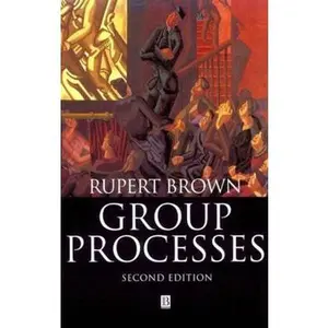 USED-Group Processes: Dynamics Within and Between Groups by Brown, Rupert (Paperback)