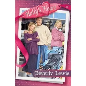 USED-Eight is Enough (Holly's Heart, Book 13) by Beverly Lewis (Paperback)