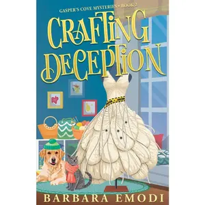 USED-Crafting Deception: A Gasper's Cove Cozy Mystery, Book 2 by Emodi, Barbara (Paperback)