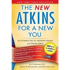 USED-The New Atkins for a New You: The Ultimate Diet for Shedding Weight and Feeling Great by Westman, Eric C. (Paperback)