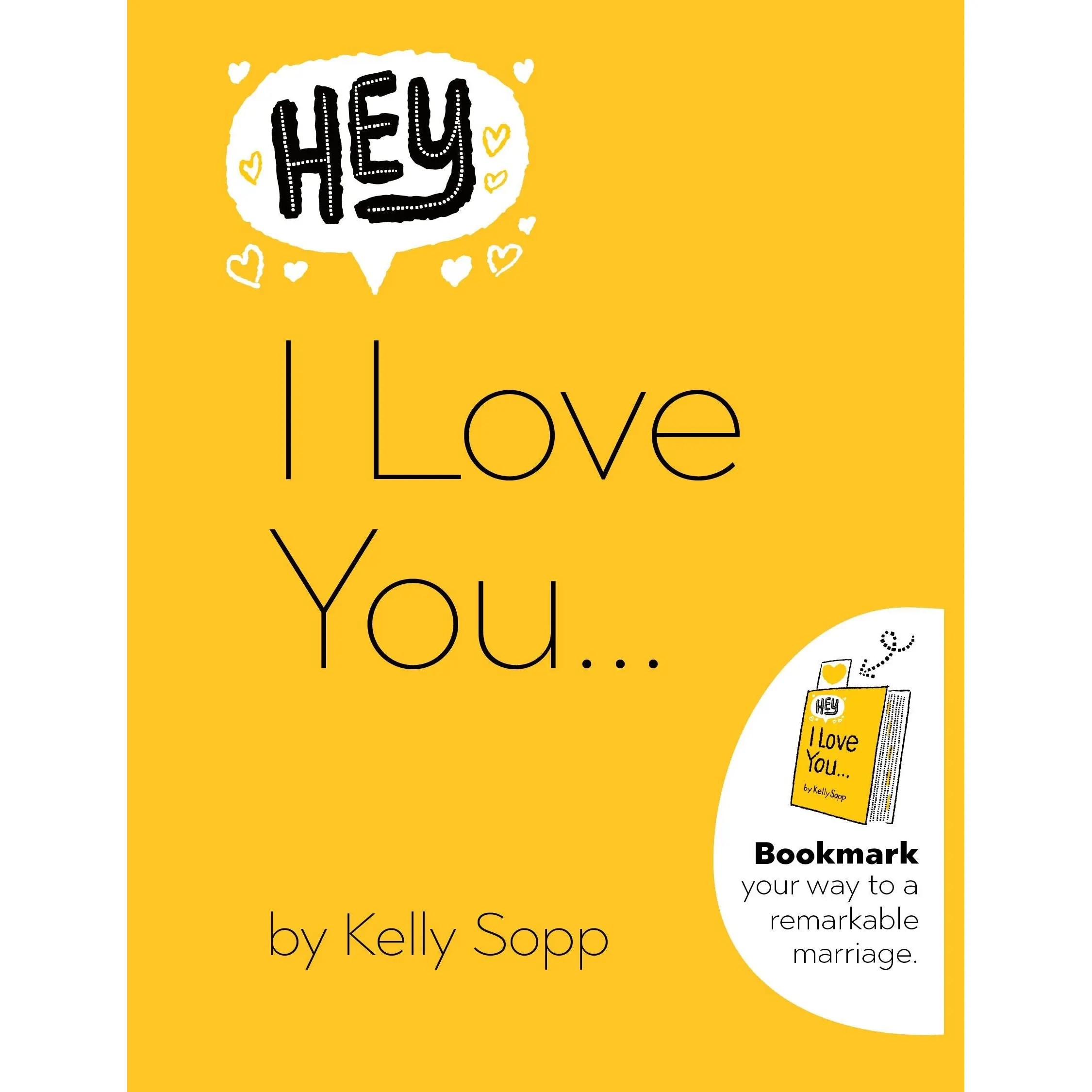 Hey, I Love You by Kelly Sopp, David Sopp [Hardcover Book]