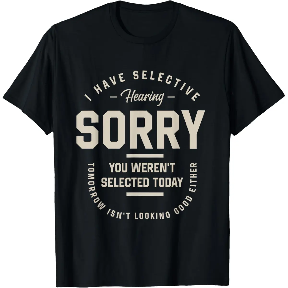 Men's Funny 'Selective Hearing' Slogan Graphic T-Shirt - 100% Cotton Casual Soft Breathable Fabric, Short-Sleeve Crewneck, Relaxed Fit, Plus Size Top