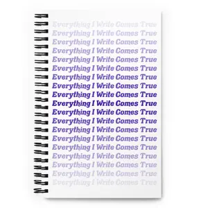 Everything I Write Comes True Manifestation Notebook