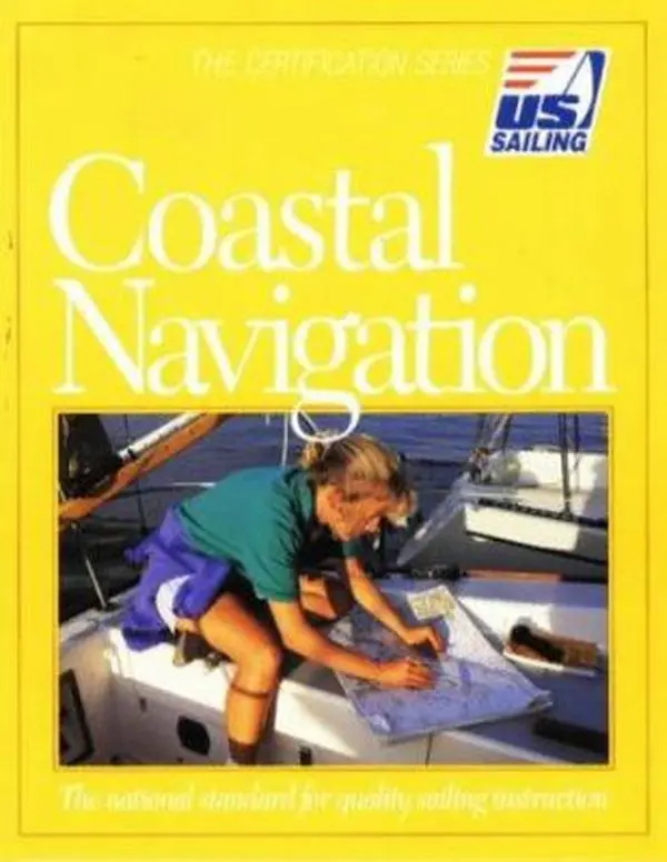 USED-Coastal Navigation : The National Standard for Quality Sailing Instruction (The Certification Series) by Tom Cunliffe (Paperback)